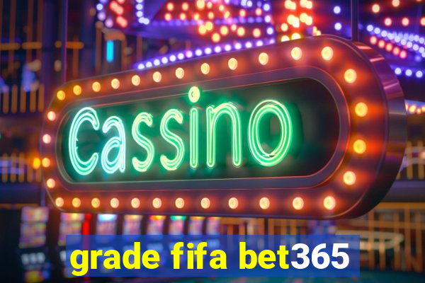 grade fifa bet365